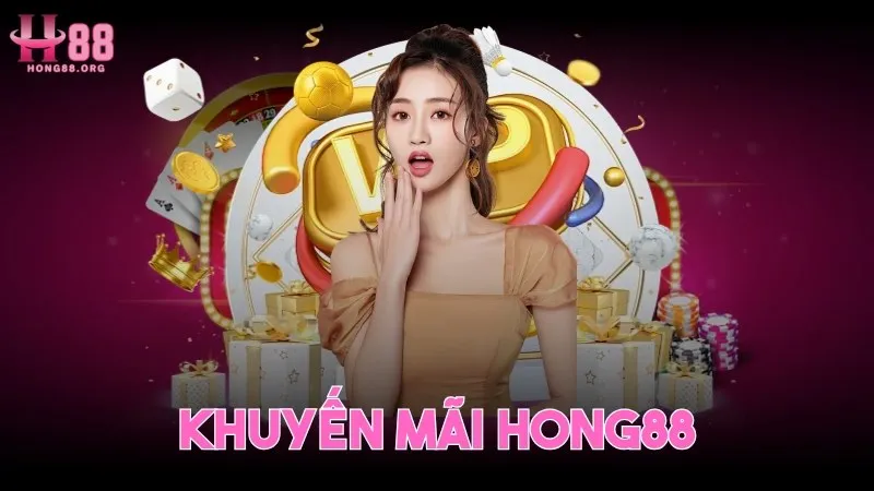 Mỗi khuyến mãi Hong88 đều có điều kiện cụ thể